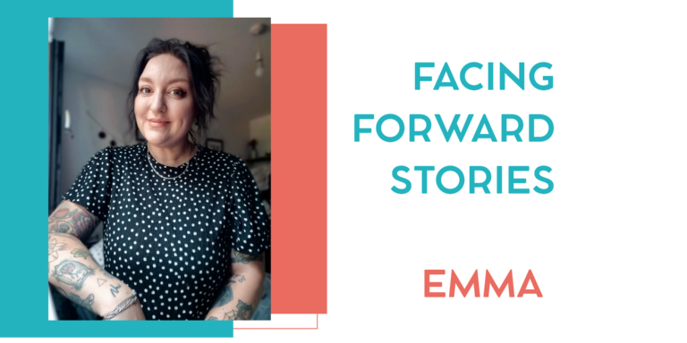 Facing Forward Stories: Emma