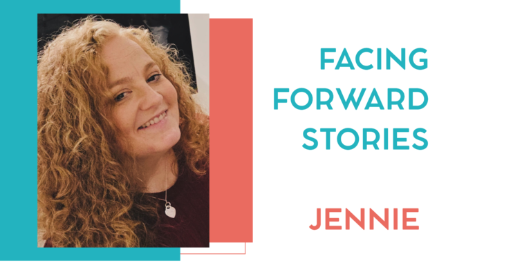 Facing Forward Stories: Jennie